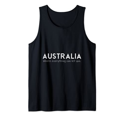 Australia donde todo puede matarte divertido australiano Camiseta sin Mangas
