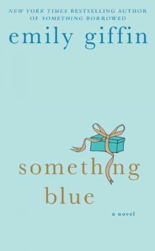Image of (Something Blue) By Giffin, Emily (Author) Mass market paperback on 26-Apr-2011