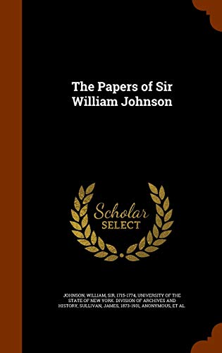 The Papers of Sir William Johnson 1343511755 Book Cover