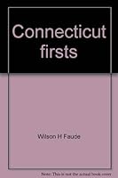 Connecticut firsts 0871060957 Book Cover