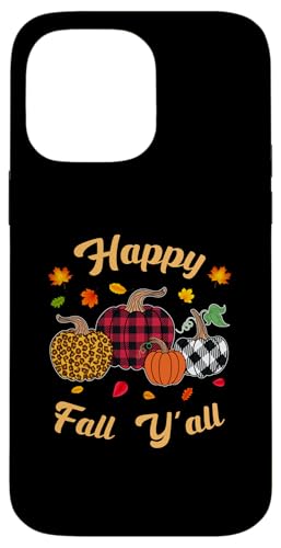 Happy fall y'all Vc [t H H pvL fB[X K[Y X}zP[X iPhone 14 Pro Max p