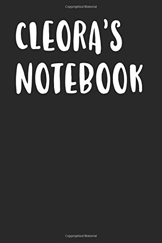 Cleora's Notebook: A First Name Birthday Journal