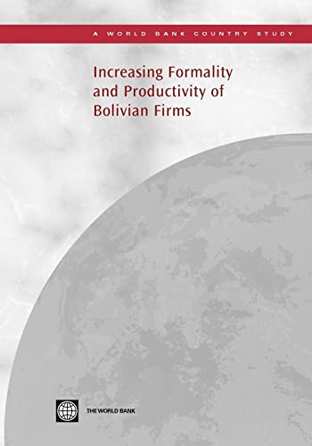 Increasing Formality and Productivity of Bolivian Firms (Country Studies)