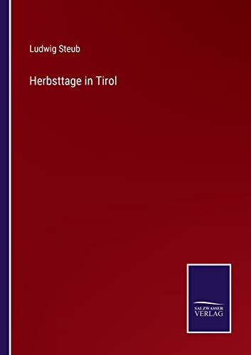 Herbsttage in Tirol (German Edition)