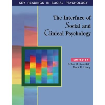 The Interface of Social and Clinical Psychology: Key Readings
