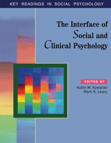 The Interface of Social and Clinical Psychology (Key Readings in Social Psychology)