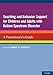 Teaching and Behavior Support for Children and Adults with Autism Spectrum Disorder: A Practitioner's Guide