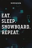  Snowboard Coworker Leaving Gifts Notebook - Eat Sleep Snowboard Repeat: Gifts for Girls Farewell Gifts, Going Away Gift For Coworker - New Job, ... Friends, Lined Journal Planner, 6x9 inch,