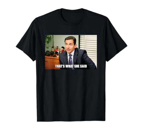 The Office Michael Meme Thats What She Said T-Shirt