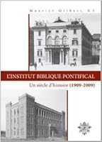 Institut Biblique Pontifical: Un Siecle d'Histoire (1909-2009) 8876536426 Book Cover