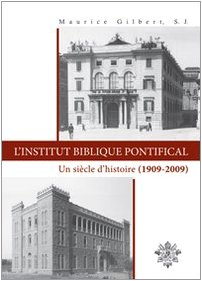 Paperback Institut Biblique Pontifical: Un Siecle d'Histoire (1909-2009) [French] Book