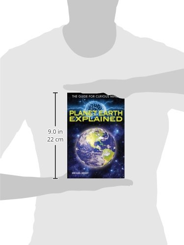 Planet Earth Explained (The Guide for Curious Minds)