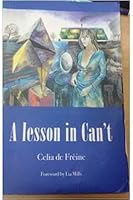 A Lesson in Can't 0956096689 Book Cover