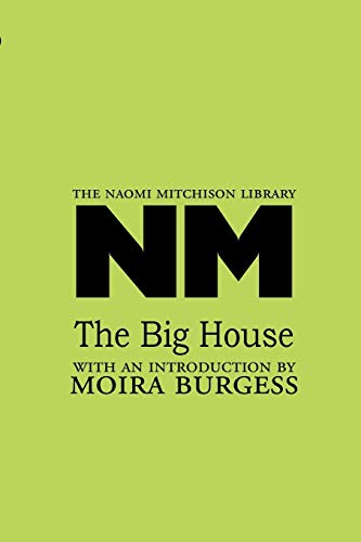 The Big House (Naomi Mitchison Library)