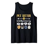 Pet Sitter What My Customers Say Pet Watcher Pet Sitting Tank Top