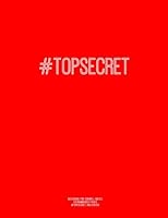 Notebook for Cornell Notes, 120 Numbered Pages, #TOPSECRET, Red Cover: For Taking Cornell Notes, Personal Index, 8.5"x11", Hashtag Series, Genius Edition 1517052238 Book Cover