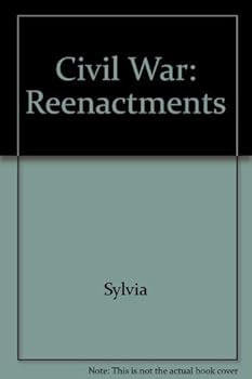 Paperback Civil War: Reenactments Book