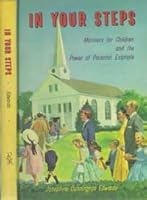 In your steps: Manners for children and the power of parental example B0007H7VSU Book Cover
