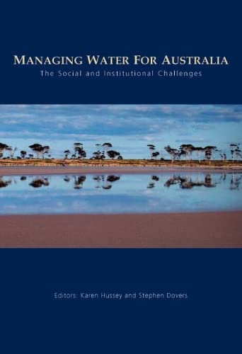 Buy Managing Water for Australia: The Social and Institutional Challenges — BookShops.in