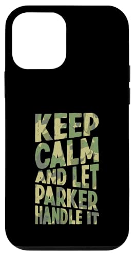 Keep Calm And Let Parker Handle It Funny ���O �X�}�z�P�[�X iPhone 12 mini �p