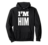 Im Him Pullover Hoodie