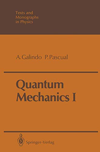 Quantum Mechanics I (Theoretical and Mathematical Physics)