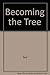 Produktbild Becoming the Tree