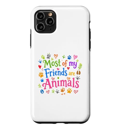 Most Of My Friends Are Animals Funny Animal Lover �X�}�z�P�[�X iPhone 11 Pro Max �p