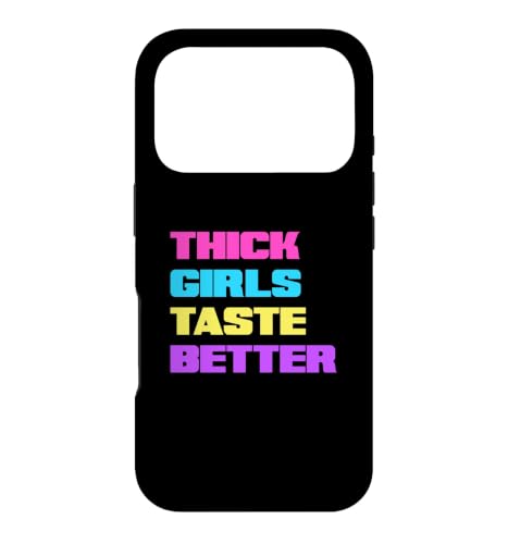 Thick Girls Taste Better �X�}�z�P�[�X iPhone 17 Pro �p