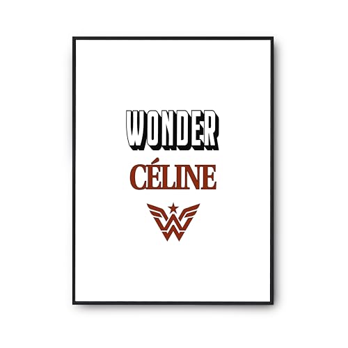 Affiche Wonder Celine 1 Poster Imprimé en France Décoration Murale Humour de Qualité