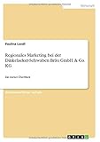  Regionales Marketing bei der Dinkelacker-Schwaben Bräu GmbH & Co. KG: Ein kurzer Überblick