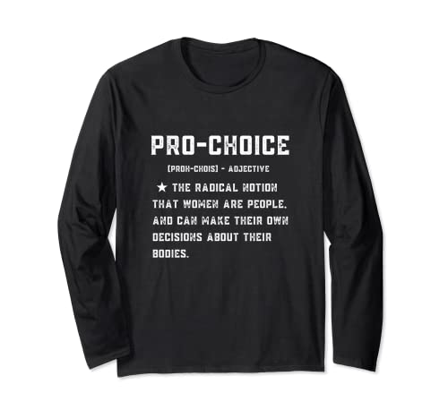Vintage Pro Choice Definition Feministische Frauen Richtig Meine Wahl Langarmshirt