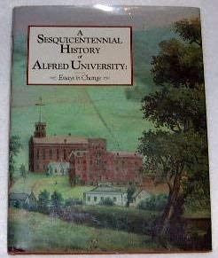 Hardcover A Sesquicentennial History of Alfred University Book
