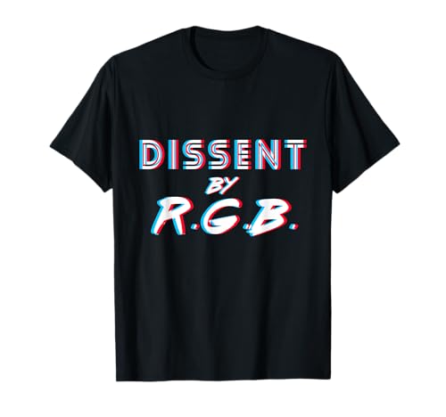 Dissent By RGB Ruth Bader Ginsburg Camiseta Camiseta