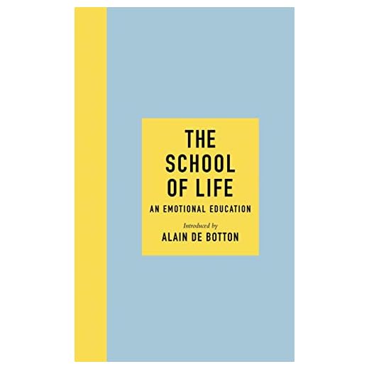 The School of Life: An Emotional Education