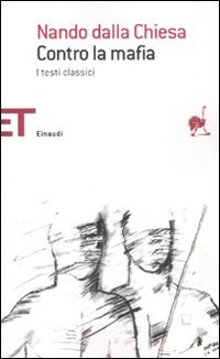 Contro la mafia. i testi classici