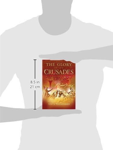 The Glory of the Crusades