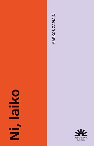Ni, laiko (Patrika Book 2) (Basque Edition)