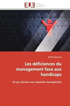 Paperback Les Déficiences Du Management Face Aux Handicaps [French] Book