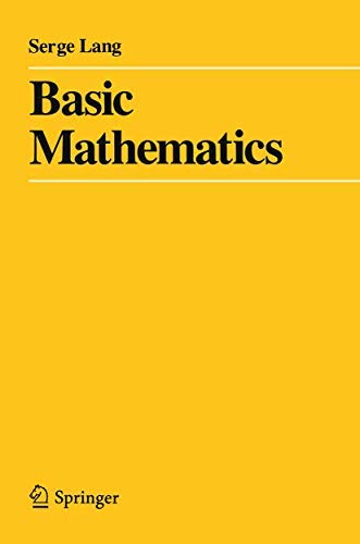 [Basic Mathematics] [By: Lang, Serge] [August, 1998]