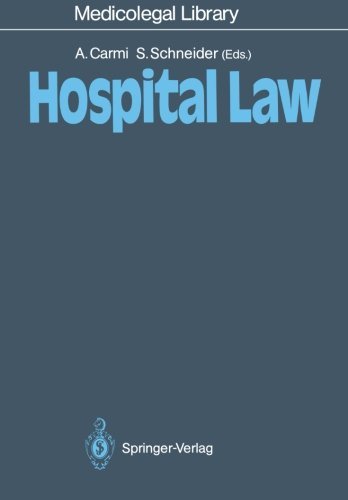 Hospital Law (Medicolegal Library Book 7)