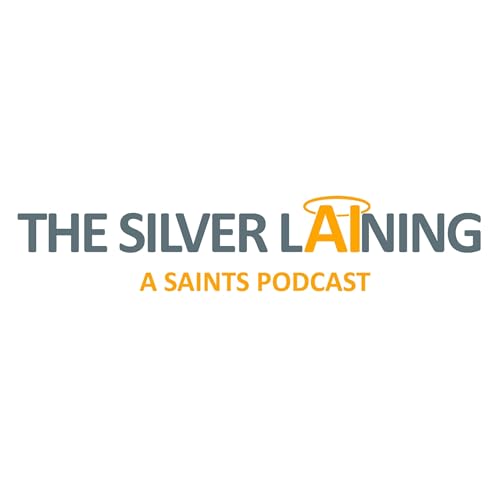 The Silver lAIning: A SAINTS Podcast cover art