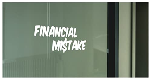 Ur Impressions Financial Mistake Decal Sticker Vinyl Graphics For Car Truck Suv Motorcycle Window|White|7.5 X 3.3 Inch|Jjuri010 #TOP3