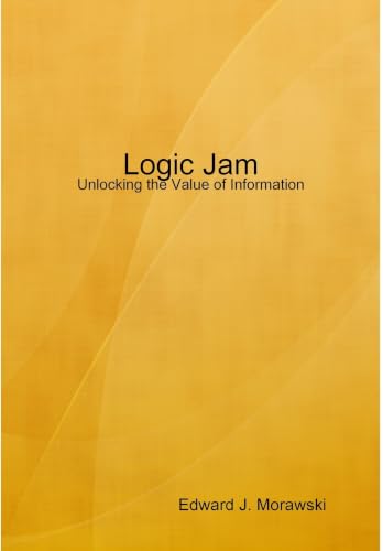 Logic Jam: Unlocking the Value of Information