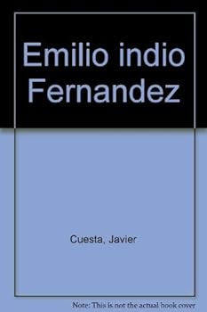 Hardcover Emilio "indio" Fernandez (Spanish Edition) [Spanish] Book