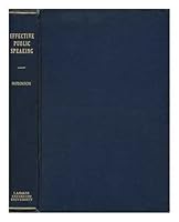 Effective Public Speaking / Frederick B. Robinson B0026QSSH8 Book Cover