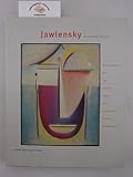  Jawlensky - Das andere Gesicht: Begegnungen mit Hodler, Klee, Arp, Taeuber-Arp, Janco, Richter, Lehmbruck 1914-1921