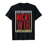 Fun Sprüche Designs für Schnapsbrennen als Hobby