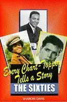 Every Chart Topper Tells a Story: The Sixties-电子书百科大全