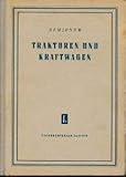  Traktoren und Kraftwagen DDR-Buch